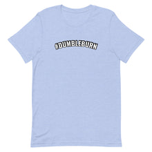 Load image into Gallery viewer, #DUMBLEBURN Colorful Unisex T-Shirt
