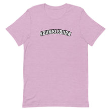 Load image into Gallery viewer, #DUMBLEBURN Colorful Unisex T-Shirt
