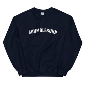 #DUMBLEBURN Unisex Sweatshirt