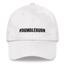 Load image into Gallery viewer, #DUMBLEBURN cap
