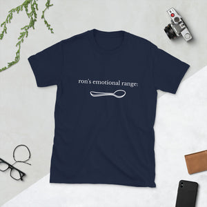 'emotional range of a teaspoon' unisex t-shirt