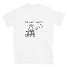Load image into Gallery viewer, &#39;follow the butterflies&#39; unisex t-shirt
